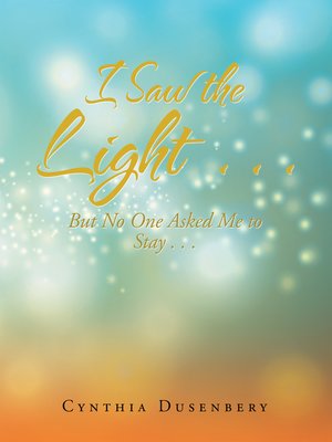 cover image of I Saw the Light . . .